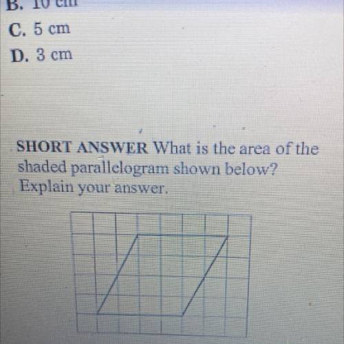 What is the area of the
shaded parallelogram shown below?
Explain your answer.