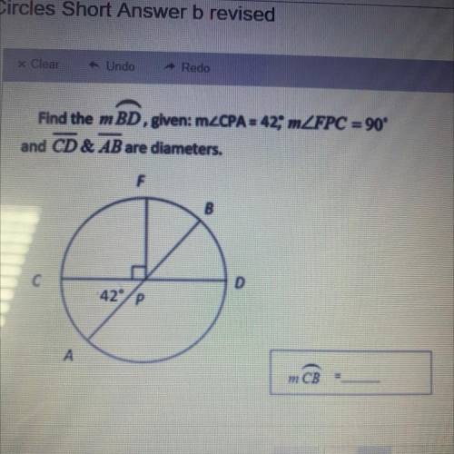 Find the m BD, given: mZCPA= 42, ZFPC = 90°

and CD & AB are diameters.
HELP PLZZZZ!!! PLZZZ S