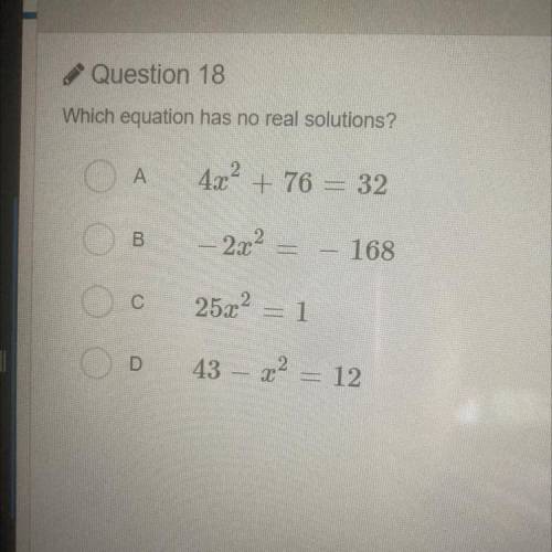 Which equation has no real solutions?