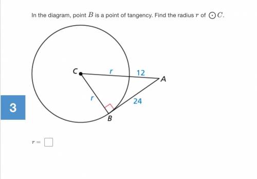 In the diagram, point B
is a point of tangency. Find the radius r
of ​⨀C
.