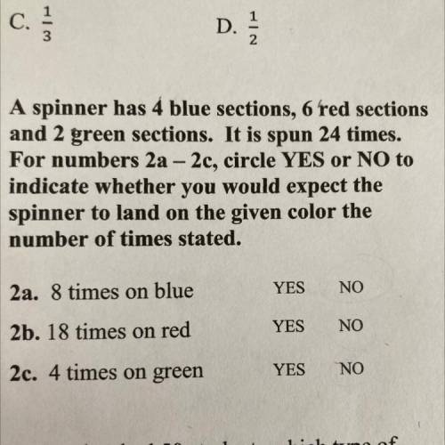 A spinner has 4 blue sections, 6 red sections

and 2 green sections. It is spun 24 times.
For numb