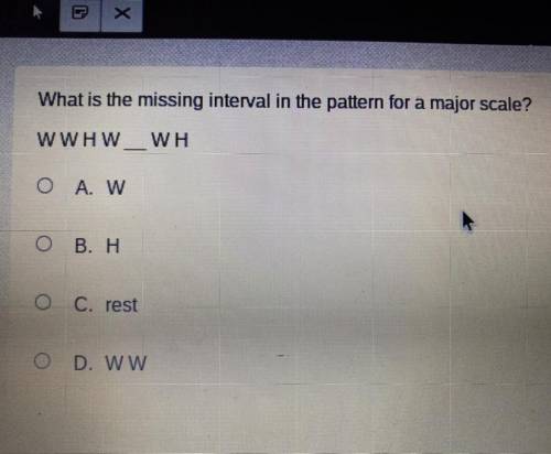 What is the missing interval in the pattern for a major scale? 
W W H W_ W H