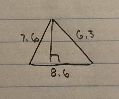 How do i find the height/altitude of this triangle? need help asap