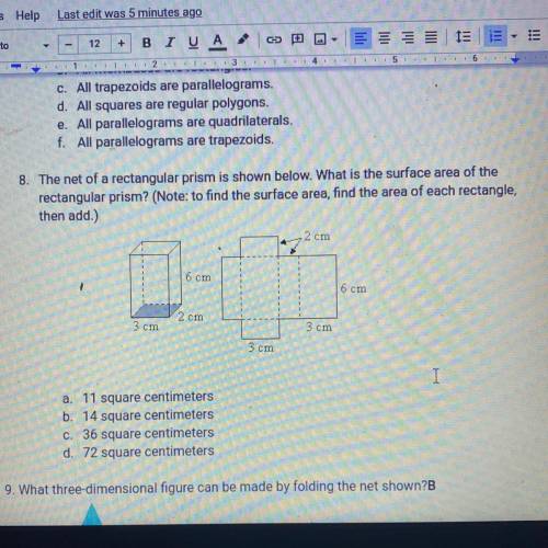 8. The net of a rectangular prism is shown below. What is the surface area of the

rectangular pri