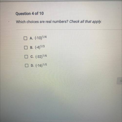 Pleaseee help 
What choices are real numbers? Check all that apply.
