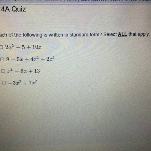 Help help. its asking to select all that apply for which ones are written in standard form