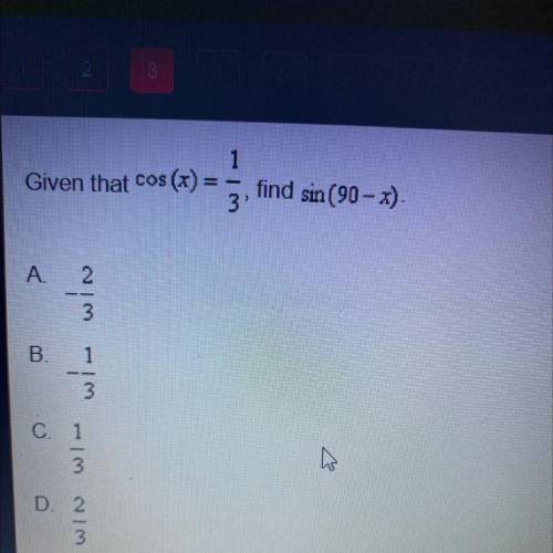 Given that cos(x)=1/3, find sin(90-x)
