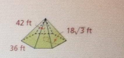 What is the lateral area of the hexagonal pyramid? Round to the nearest square foot. ​