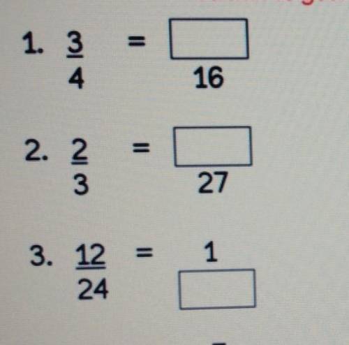 Help! (equivalent fractions)it has three questions, please awnser the three! thank you!!!​