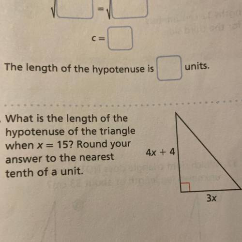9. What is the length of the

hypotenuse of the triangle
when x = 15? Round your
answer to the nea