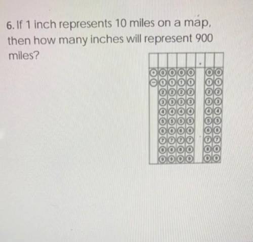 If 1 inch represents 10 miles how many inches will 900 miles​
