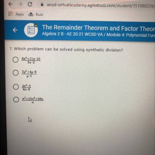 NEED HELP WILL GIVE BRAINLIEST!!!
Which problem can be solved using synthetic division?