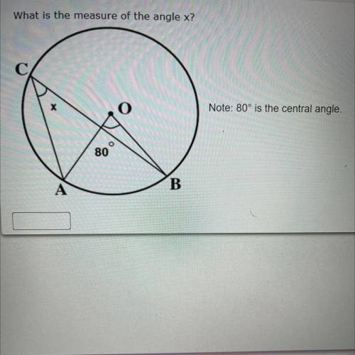 What is the measure of the angle x?
х
O
80
А
B