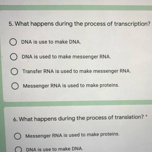 What happens during the process of transcription?

a. DNA is used to make DNA
b. DNA Is used to ma