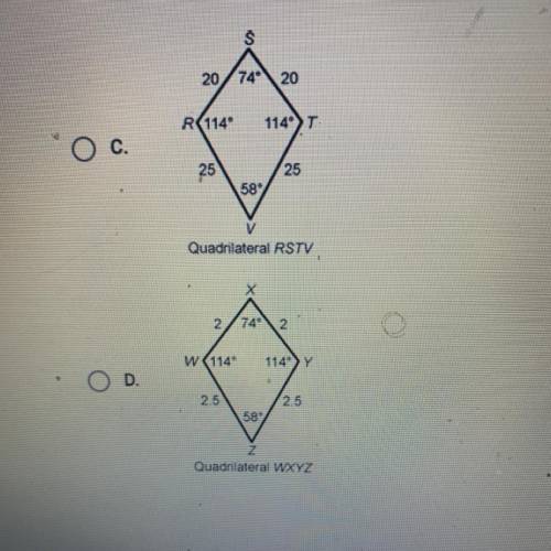 Which quadrilateral makes this statement true?

Quadrilateral ABCD =
B
10
74° 10
A 114
114°C
12.5