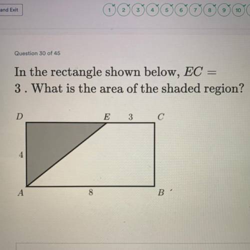 In the rectangle shown below, EC =

3. What is the area of the shaded region?
A. 20
B. 16
C.12
D.