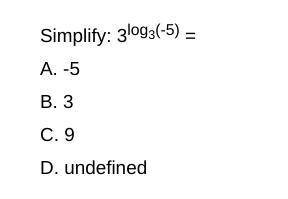 Simplify: 3log3(-5) =