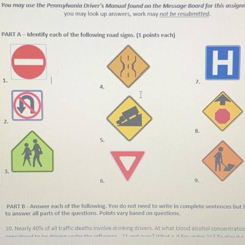 Identify each of the following road signs

Please help me 
I didn’t know what subject to pick sinc