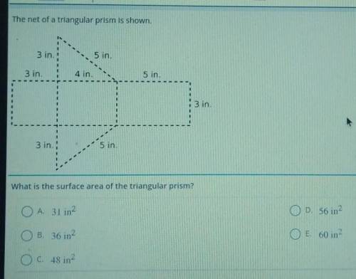 The net of a triangular prism is shown.

What is the surface area of the triangular prism?(Prism i