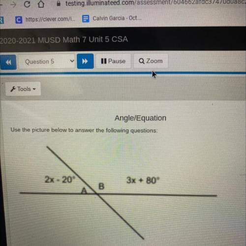 Angle/Equation

Use the picture below to answer the following questions:
2x - 20°
3x + 80°
B
What