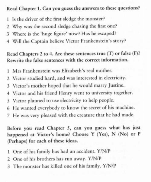 Someone to help me with these questions from the book frankenstein stage 3 Oxford Bookworms