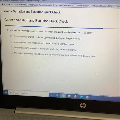 Genetic Variation and Evolution Quick Check

In which of the following scenarios would evolution b