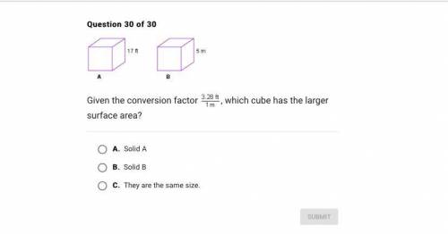 Given the conversion factor 3.28ft/ 1 m which cube has the larger surface area?
