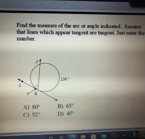 find the measure of the arc or angle indicated. assume that lines which appear tangent are tangent.
