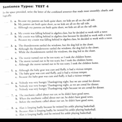 Sentence Types: TEST 4

In the space provided, write the letter of the combined sentence that read