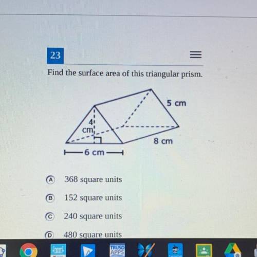 Find the surface area of this triangular prism.
5 cm
cm
8 cm
6 cm
4 cm