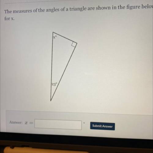 The measures of the angles of a triangle are shown in the figure below. solve for x