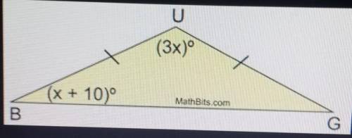 Suppose △BUG is an isosceles triangle. Find the measure of <B.​
