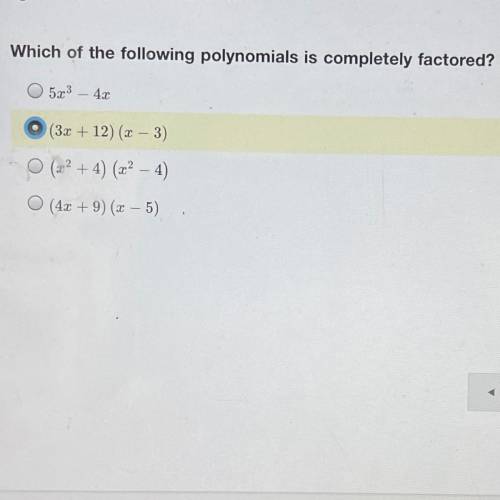 I will give brainliest which one of the polynomials is completely factored??

ps. I chose a random