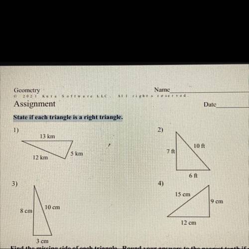 State if each triangle is a right triangle.