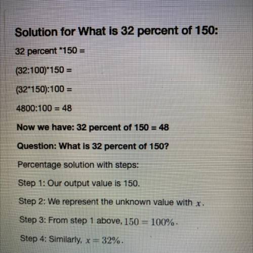 What is 32% of 150
Please show work or explain your thinking