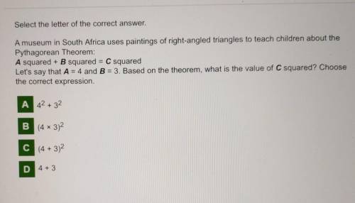 Select the letter of the correct answer. A museum in South Africa uses paintings of right-angled tr