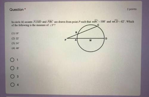 In circle M secants overline PAMD and overline PBC are drawn from point P such that m arc BM=100 an