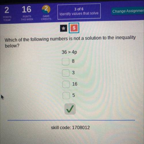 Which of the following numbers is not a solution to the inequality of 36>4p 8,3,16,5