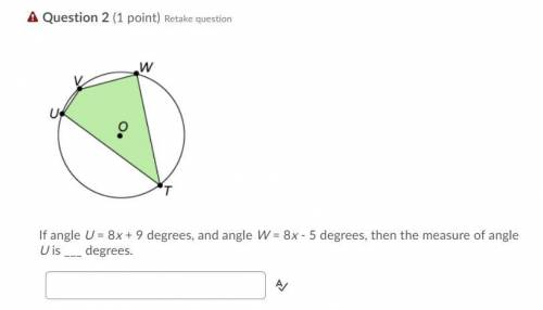 Can someone please help me?? trying to retake some questions

If angle U = 8x + 9 degrees, and ang