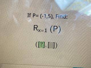 I need help asap!! 
if p= -1, 5 Rx axis (P)
