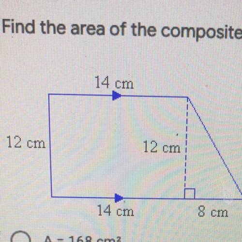 Find the area of the composite figure.

A = 168 cm
A = 96 cm
A = 264 cm
A = 216 cm