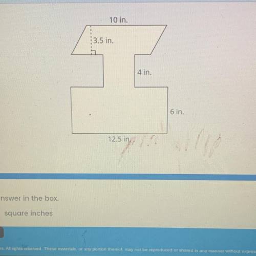 What is the area of the figure composed of a parallelogram, a square, and a rectangle?

10 in.
3.5