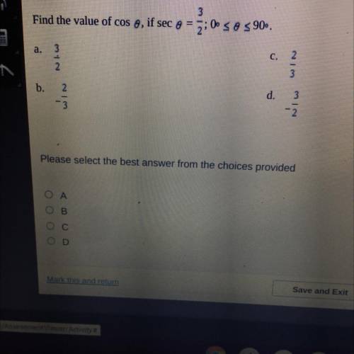 Find the value of cos 0 , If sec 0 = 3/2 0 < 90