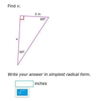 Find v.
Write your answer in simplest radical form.