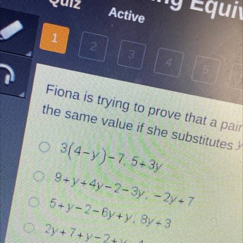 fiona is trying to prove that a pair of expressions are equivalent by using substitution. which pai