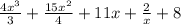 \frac{4x^{3} }{3} +\frac{15x^{2} }{4} +11x+\frac{2}{x} +8