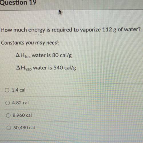 Someone plssss help meeee  How much energy is required to vaporize 112 g of water? ???
