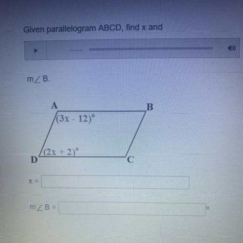 Given parallelogram ABCD, find x and m< B