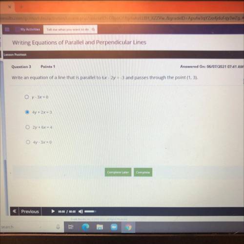 Write an equation of a line that is parallel to 6x - 2y = -3 and passes through the point (1, 3).