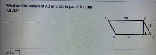 What are the values of AB and DE in parallelogram
ABCD?
AB=?
PLEASE HELP